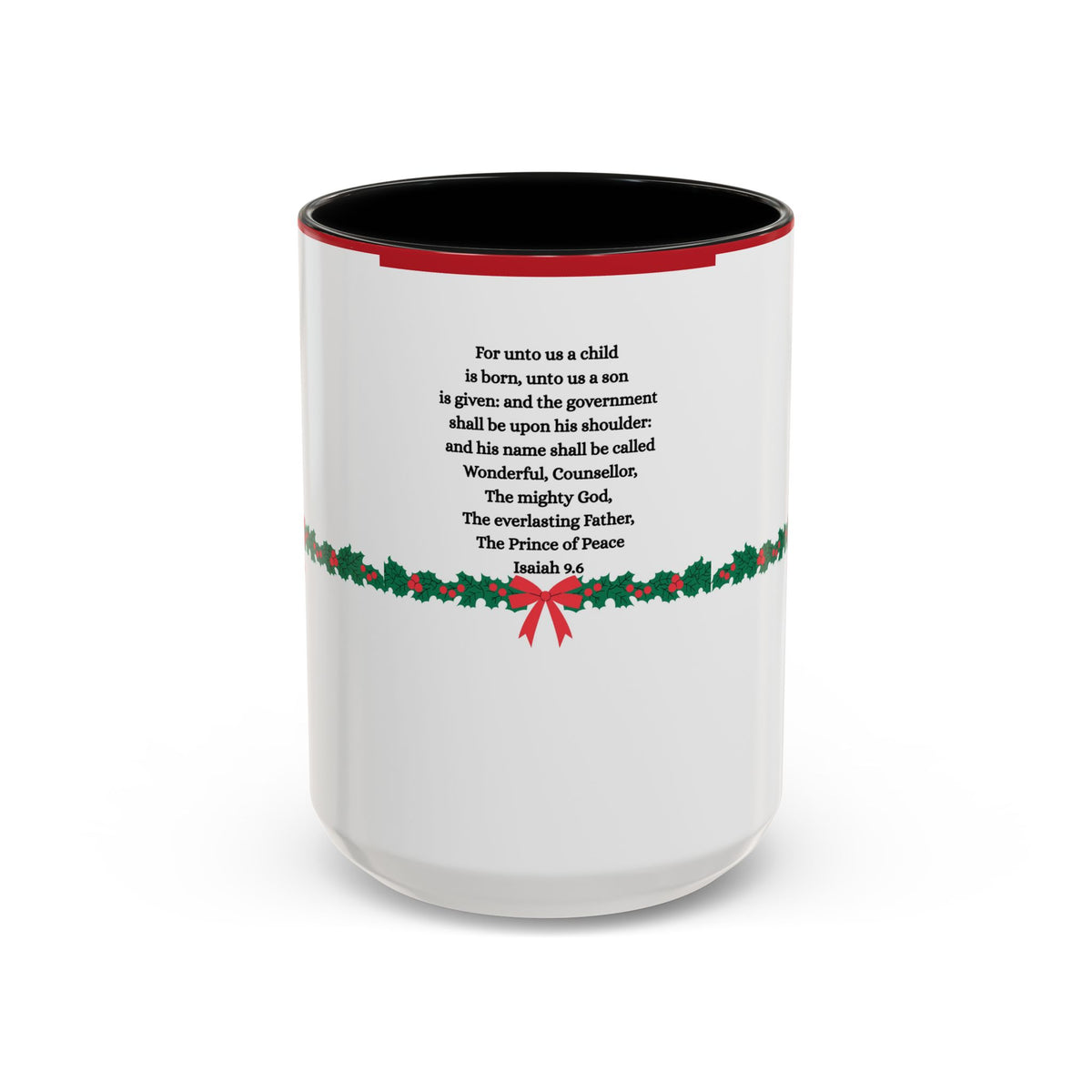 Christmas Scripture Coffee Mug — Isaiah 9:6 Holly Accent (11/15oz)