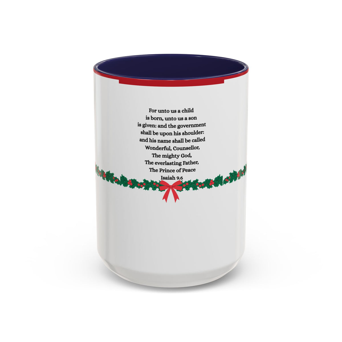 Christmas Scripture Coffee Mug — Isaiah 9:6 Holly Accent (11/15oz)