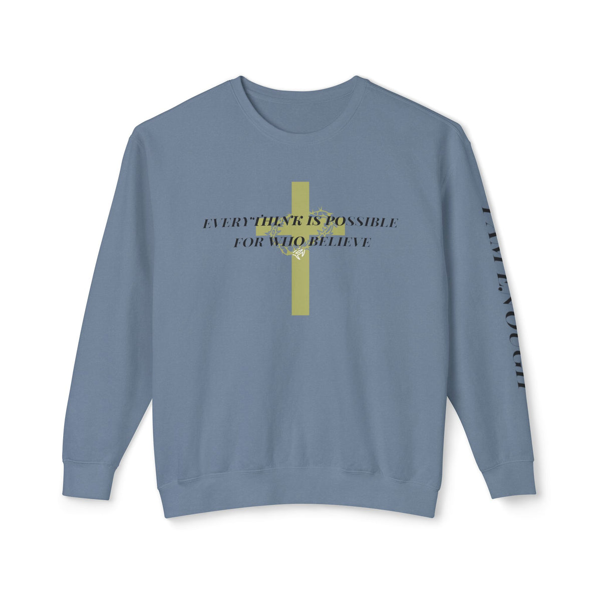 Christian Cross Crewneck Sweatshirt — "Everything Is Possible for Those Who Believe"